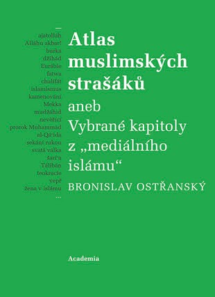 Bronislav Ostřanský: Atlas of Muslim Bogeymen