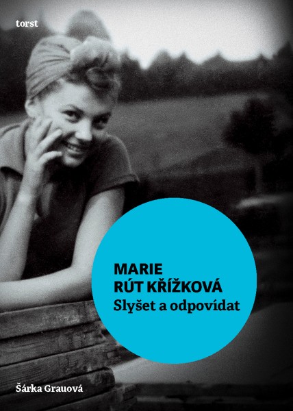 Marie Rút Křížková: Listen and Respond