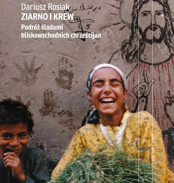 Evenings with Polish Reporters VII: Christians in the Middle East
